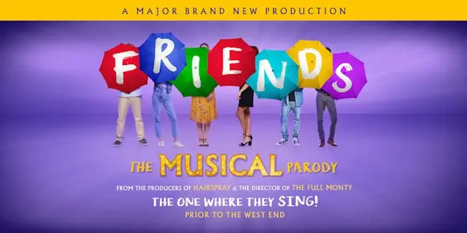 Storyhouse Friends The Musical Parody in Chester