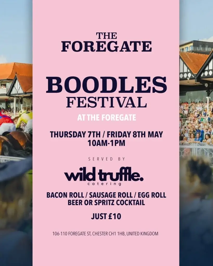 Pink poster advertising The Foregate Boodles Festival, 7–8 May 10am–1pm, served by Wild Truffle catering, food and drink for just £10.