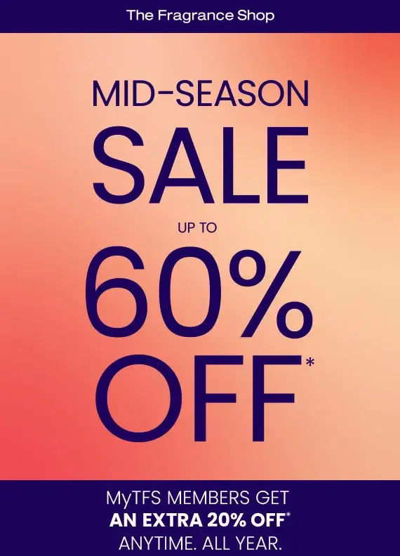 The Fragrance Shop Mid Season Sale up to 60% off in Chester