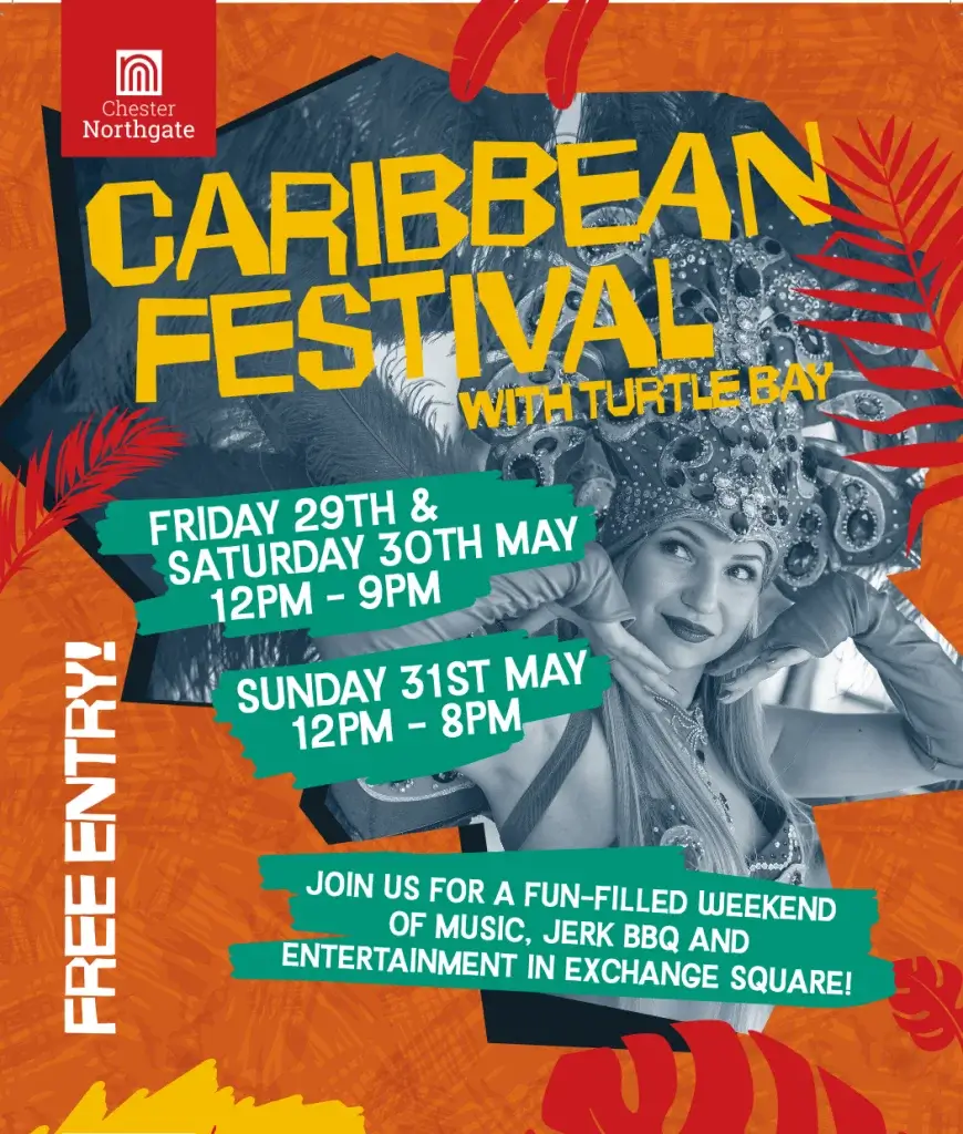 Poster for a Caribbean Festival at Chester Northgate with dates and times, a smiling woman in an ornate feathered carnival headdress, and text advertising free entry, music and jerk BBQ.
